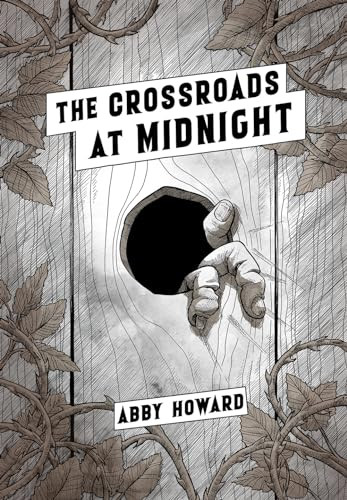 The Crossroads at Midnight by Abby Howard, 9781945820687