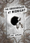 The Crossroads at Midnight by Abby Howard, 9781945820687