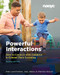 Powerful Interactions (How to Connect with Children to Extend Their Learning, Second Edition) by Amy Laura Dombro, Judy Jablon, Charlotte Stetson, 9781938113727