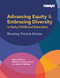 Advancing Equity and Embracing Diversity in Early Childhood Education: Elevating Voices and Actions by Iliana Alanís, Iheoma U. Iruka, Susan Friedman, Barbara Bowman, Jennifer Keys Adair, Jen Neitzel, Daniel Meier, Dina Castro, Louise Derman Sparks, Junlei Li, 9781938113789
