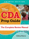 The CDA Prep Guide, Fourth Edition (The Complete Review Manual) by Debra Pierce, 9781605547244