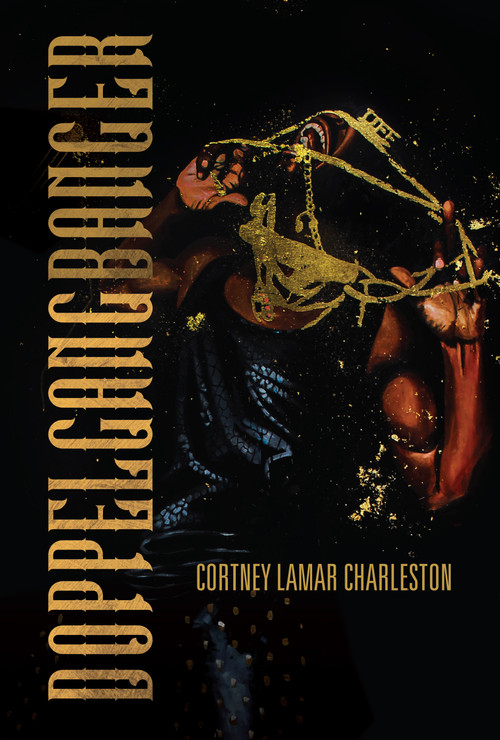 Doppelgangbanger by Cortney Lamar Charleston, 9781642592658