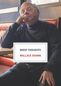 Night Thoughts (An Essay) by Wallace Shawn, 9781642593747