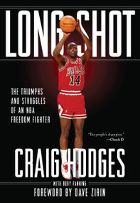 Long Shot (The Triumphs and Struggle of an NBA Freedom Fighter) by Craig Hodges, Rory Fanning, 9781642593778