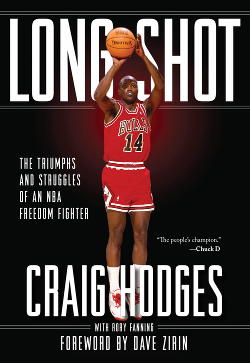 Long Shot (The Triumphs and Struggle of an NBA Freedom Fighter) by Craig Hodges, Rory Fanning, 9781642593778