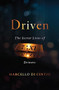 Driven (The Secret Lives of Taxi Drivers) by Marcello Di Cintio, 9781771963848