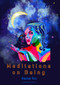 Meditations on Being by Rachel Fox, Benjamin W. Decker, 9781646050376
