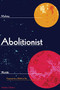 Making Abolitionist Worlds (Proposals for a World on Fire) by Abolition Collective, 9781942173175