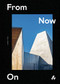 From Now On by Guy Hollaway, Dave Waddell, 9781911339403