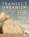 Transect Urbanism (Readings in Human Ecology) by Brian Falk, Andrés Duany, 9781951541019