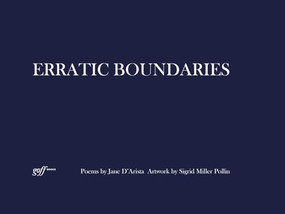 Erratic Boundaries by Sigrid Miller Pollin, Jane D'Arista, 9781951541095