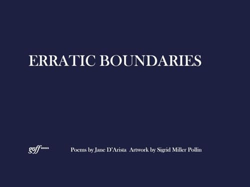 Erratic Boundaries by Sigrid Miller Pollin, Jane D'Arista, 9781951541095