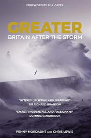 Greater (Britain After the Storm) by Penny Mordaunt, Chris Lewis, 9781785906091