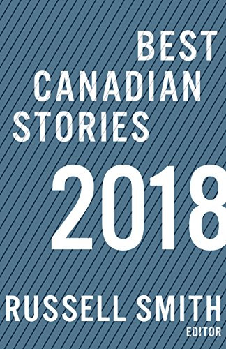 Best Canadian Stories 2018 - 9781771962513 by Russell Smith, 9781771962513
