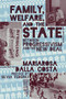 Family, Welfare, and the State (Between Progressivism and the New Deal) by Mariarosa Dalla Costa, Silvia Federici, Rafaella Capanna, 9781942173014