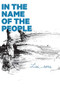 In the Name of the People by Liaisons, Ben Morea, 9781942173076