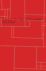 Towards the City of Thresholds by Stavros Stavrides, 9781942173090