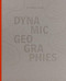 Dynamic Geographies by Barbara Wilks, Steven Handel, Peggy Shepard, 9781951541057