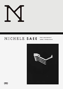 Michele Saee Projects 1985-2017 by Michele Saee, 9781951541293