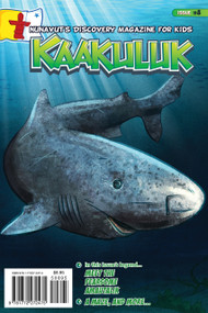 Kaakuluk: Greenland Sharks! by Inhabit Media, 9781772272888