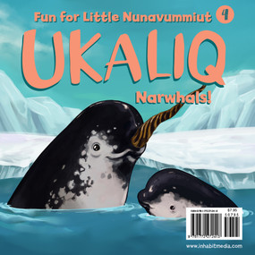 Ukaliq: Narwhals! (Fun for Little Nunavummiut 4) by Inhabit Media, 9781772272895
