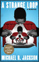 A Strange Loop by Michael R. Jackson, 9781559369930
