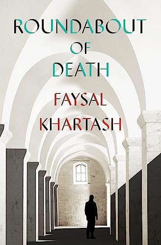 Roundabout of Death by Faysal Khartash, Max Weiss, 9781939931924