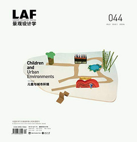 Landscape Architecture Frontiers 044 (Children and Urban Environments) by Kongjian Yu, Helen Woolley, Stella Christie, John Zacharias, 9781951541521