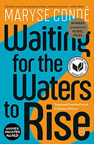 Waiting for the Waters to Rise by Maryse Condé, Richard Philcox, 9781642860733