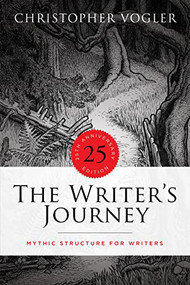 The Writer's Journey - 25th Anniversary Edition - Library Edition (Mythic Structure for Writers) by Christopher Vogler, 9781615933235