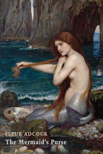 The Mermaid's Purse by Fleur Adcock, 9781780375700