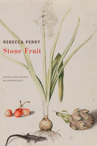 Stone Fruit - 9781780375687 by Rebecca Perry, 9781780375687
