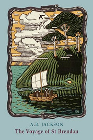 The Voyage of St Brendan by A.B. Jackson, 9781780375663