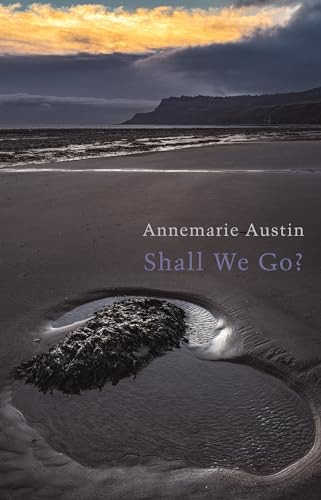 Shall We Go? by Annemarie Austin, 9781780375533