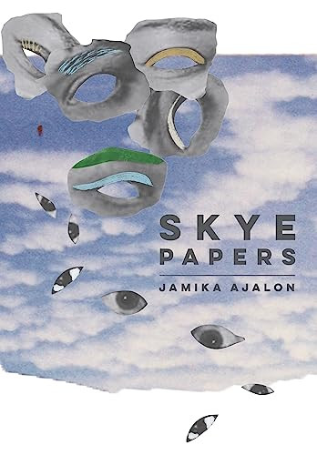 Skye Papers by Jamika Ajalon, 9781952177965