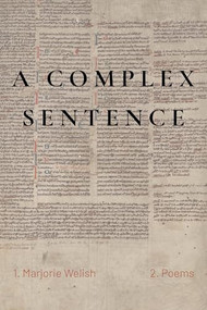 A Complex Sentence by Marjorie Welish, 9781566896085