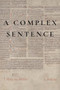 A Complex Sentence by Marjorie Welish, 9781566896085