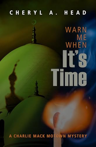 Warn Me When It's Time by Cheryl A. Head, 9781612942070