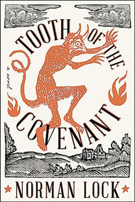 Tooth of the Covenant by Norman Lock, 9781942658832