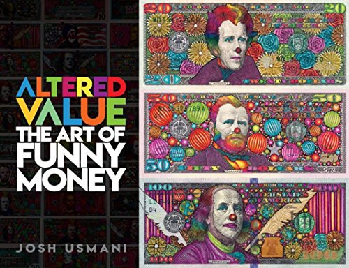 Altered Value (The Art of Funny Money) by John Usmani, Mark Wagner, 9781948221047