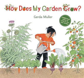 How Does My Garden Grow? by Gerda Muller, 9781782507291