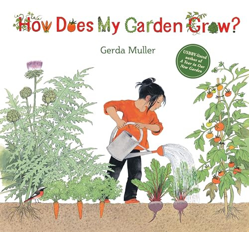 How Does My Garden Grow? by Gerda Muller, 9781782507291