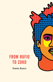 From Rufio to Zuko: Lost Boys Edition - 9781945649363 by Dante Basco