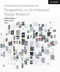 Perspectives on Architectural Design Research (What matters - Who Cares - How) by Jules Moloney, Jan Smitheram, Simon Twose, 9783887784614