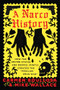A Narco History (How the United States and Mexico Jointly Created the "Mexican Drug War") by Carmen Boullosa, Mike Wallace, 9781944869120