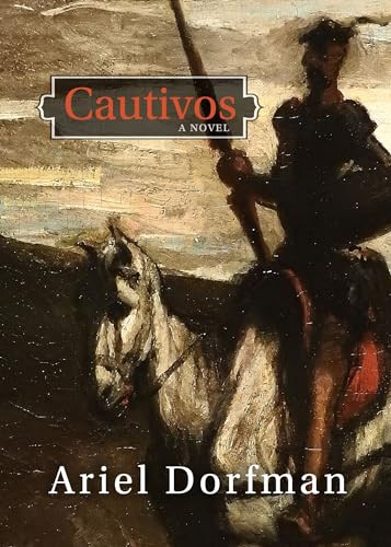 Cautivos by Ariel Dorfman, 9781682192290