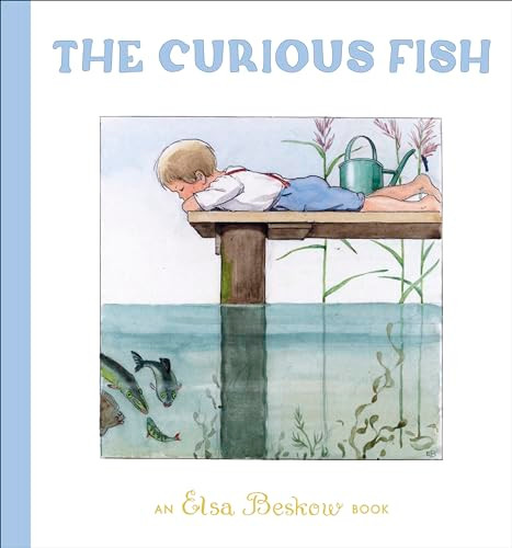 The Curious Fish by Elsa Beskow, 9781782507505