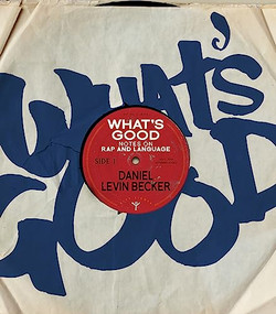 What's Good (Notes on Rap and Language) by Daniel Levin Becker, 9780872868762