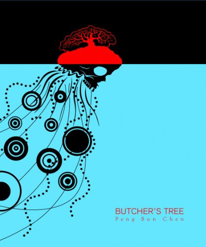 Butcher's Tree by Feng Sun Chen, 9780984475247