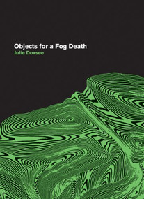 Objects for a Fog Death by Julie Doxsee, 9780977770946